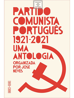 LIVRO PARTIDO COMUNISTA PORTUGUÊS 1921-2021
